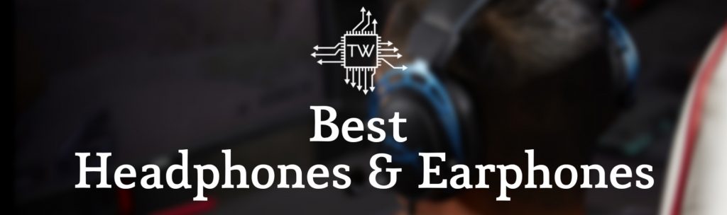 https://techandwealth.com/best-headphones-and-earphone-in-2019/
(opens in a new tab)